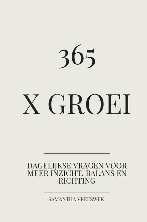 365 X Groei -  Samantha Vreeswijk (ISBN: 9789403845289)