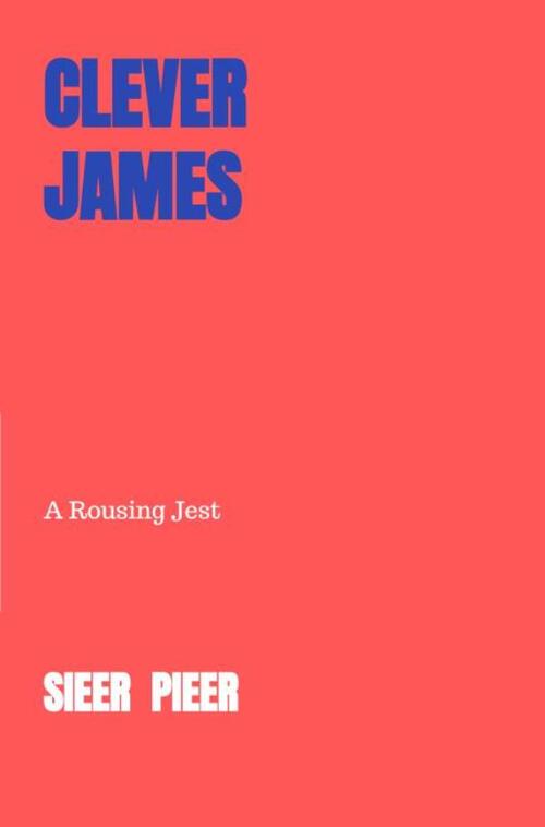 Clever James -  Sieer Pieer (ISBN: 9789403850306)