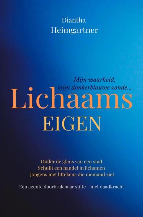Diantha Heimgartner Lichaamseigen -   (ISBN: 9789403850382)