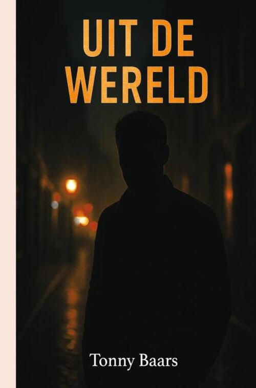 Uit. de wereld -  Tonny Baars (ISBN: 9789403850511)