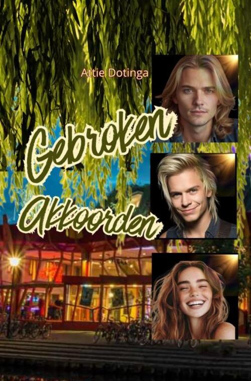 Gebroken Akkoorden -  Attie Dotinga (ISBN: 9789403850597)