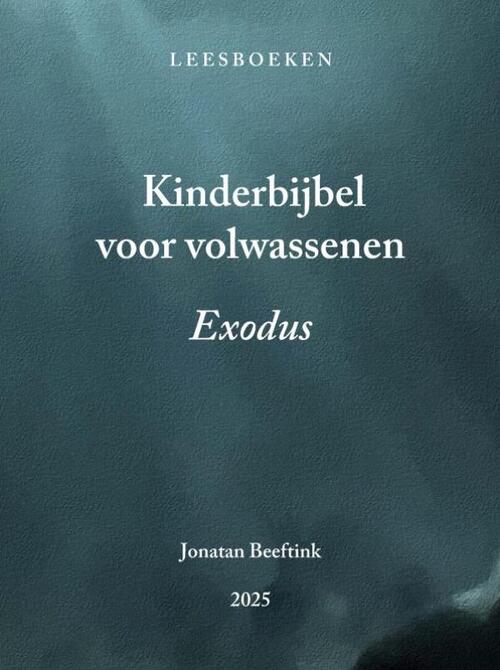 Jonatan Beeftink Kinderbijbel voor volwassenen -   (ISBN: 9789403851136)