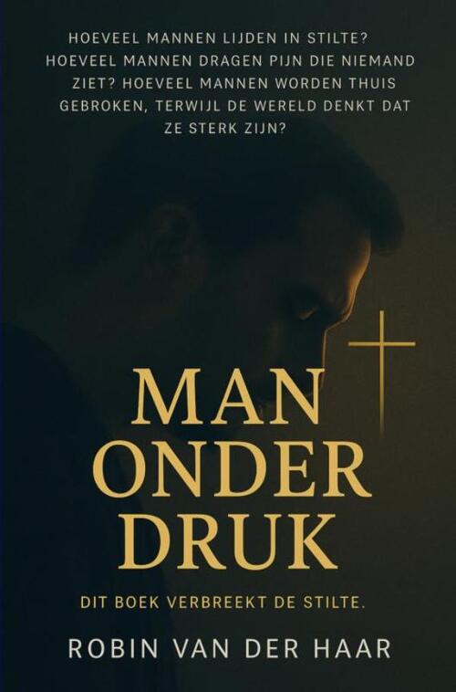 Robin van der Haar Man onder druk -   (ISBN: 9789403851839)