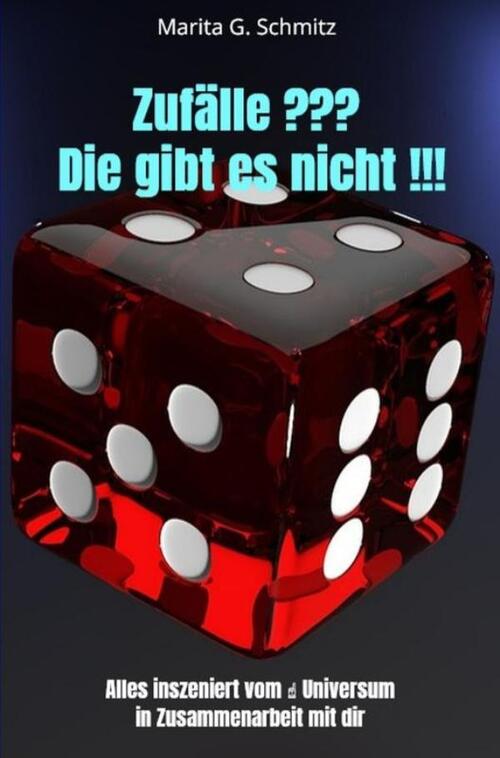 Marita G. Schmitz Zuf&auml;lle ℃℃℃ Die gibt es nicht !!! -   (ISBN: 9789403852348)