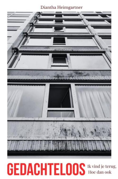Diantha Heimgartner Gedachteloos -   (ISBN: 9789403855080)