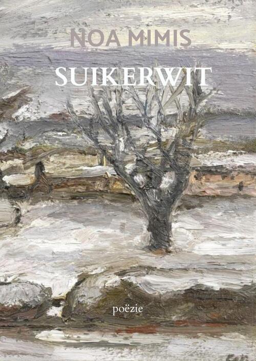 Suikerwit -  Noa Mimis (ISBN: 9789403856315)