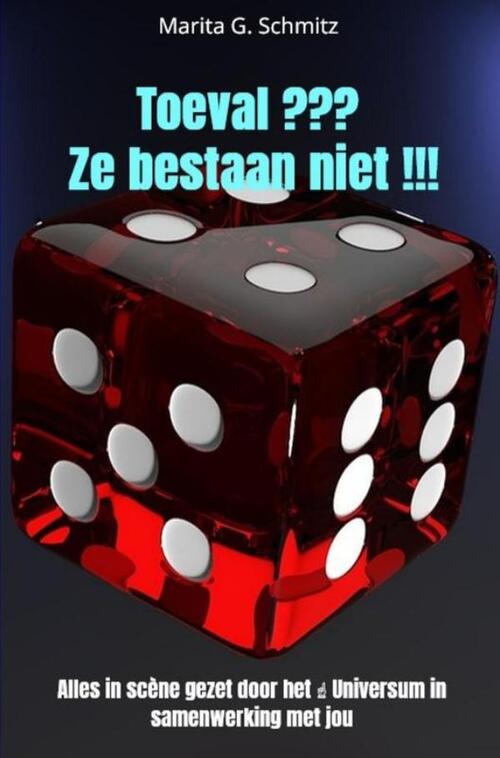 Marita G. Schmitz Toeval ℃℃℃ Ze bestaan niet !!! -   (ISBN: 9789403856629)