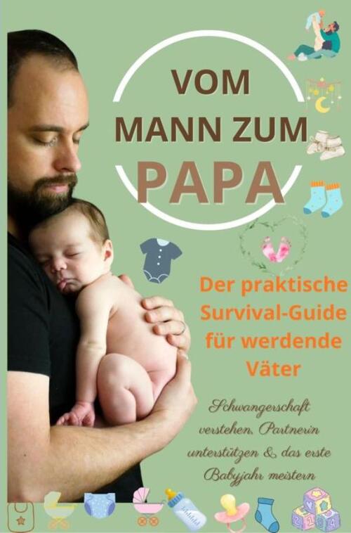 Vom Mann zum Papa -  Isabel Levin (ISBN: 9789403858494)