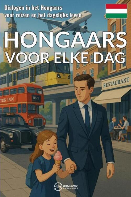 Hongaars voor elke dag -  Pinhok Languages (ISBN: 9789403858906)