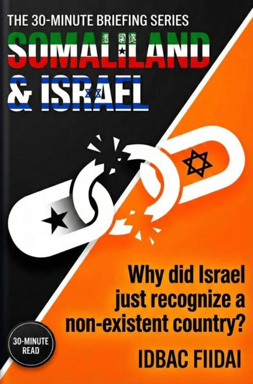 Somaliland & Israel -  Idbac Fiidal (ISBN: 9789403858968)
