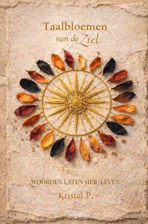 Kristal P Taalbloemen van de ziel -   (ISBN: 9789403860244)