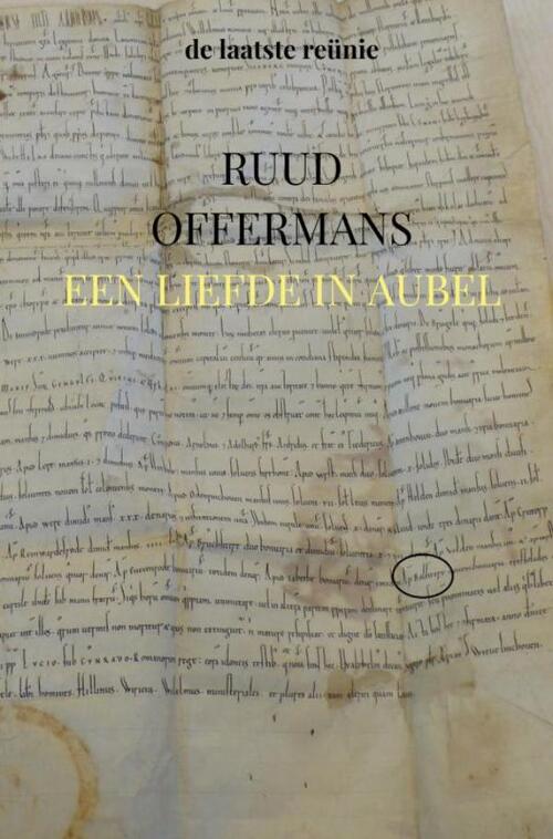 Een liefde in Aubel -  Ruud Offermans (ISBN: 9789403860602)