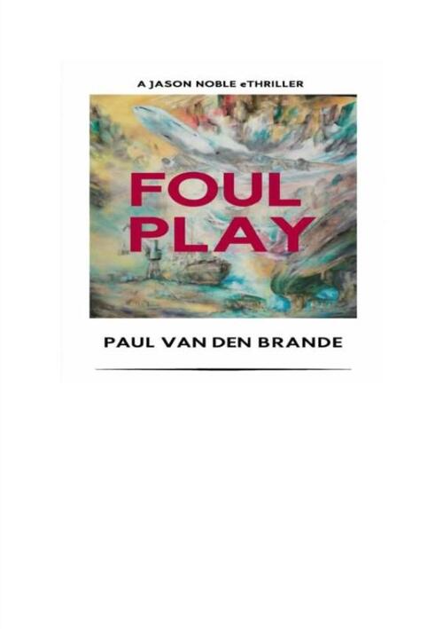 Foul Play -  Paul van den Brande (ISBN: 9789403860640)