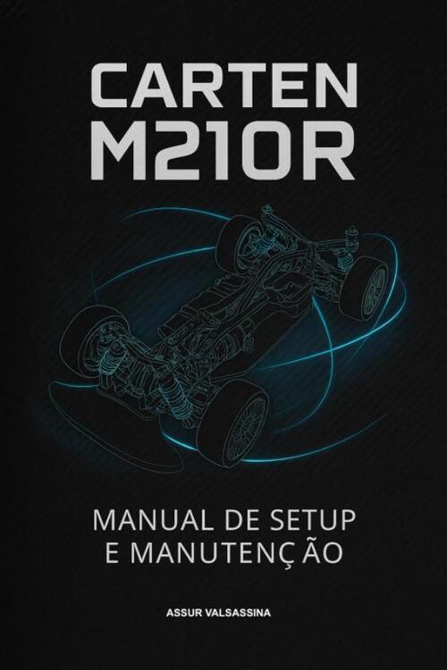 Carten M210R - Manual de Setup e Manutenção -  Assur Della Torre Di Valsassina (ISBN: 9789403861487)