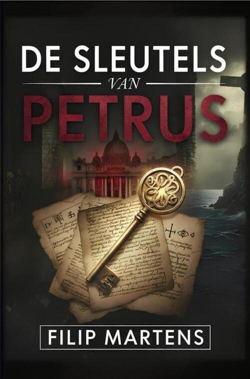 De Sleutels van Petrus -  Filip Martens (ISBN: 9789403866536)