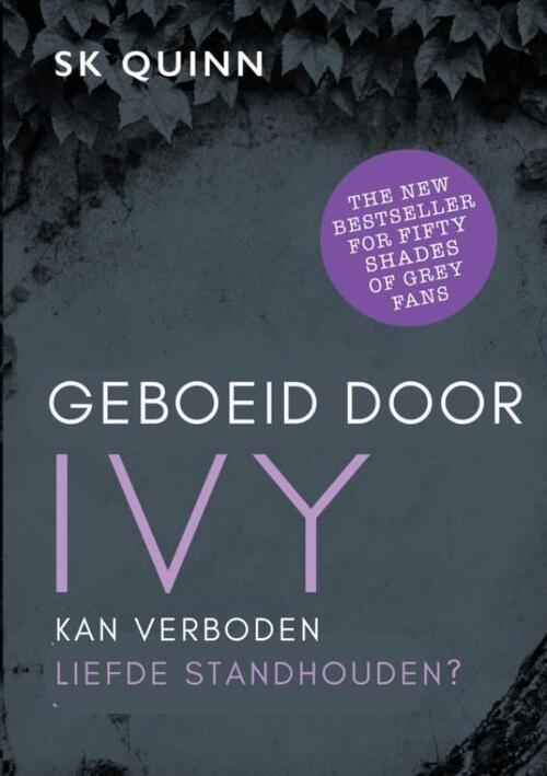 Geboeid door IVY -  Suzy K Quinn (ISBN: 9789403867212)
