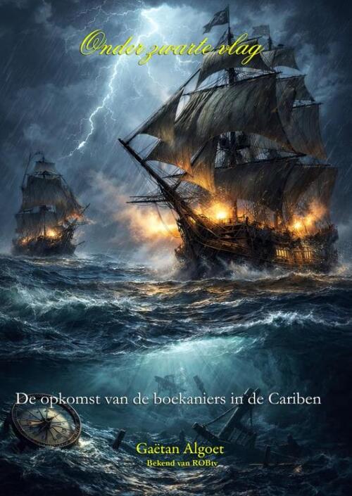Onder zwarte vlag -  Gaëtan Algoet (ISBN: 9789403869711)