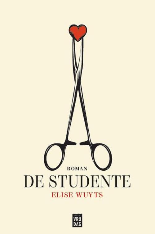 De Studente -  Elise Wuyts (ISBN: 9789460015755)