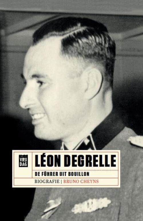 Léon Degrelle -  Bruno Cheyns (ISBN: 9789460016080)