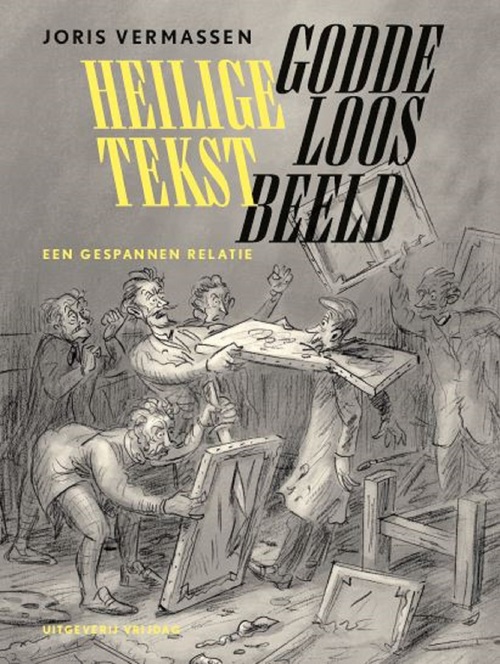 Heilige tekst, goddeloos beeld -  Joris Vermassen (ISBN: 9789460016820)