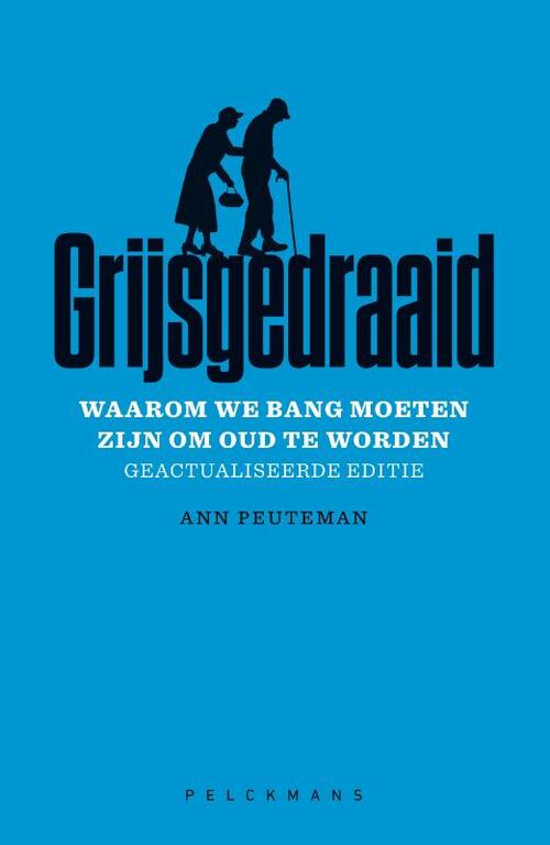 Grijsgedraaid -  Ann Peuteman (ISBN: 9789460017483)