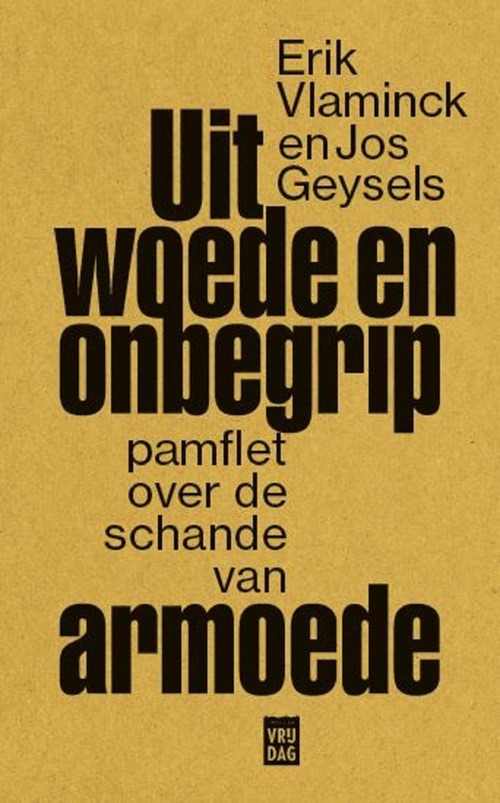 Uit woede en onbegrip -  Erik Vlaminck, Jos Geysels (ISBN: 9789460018251)