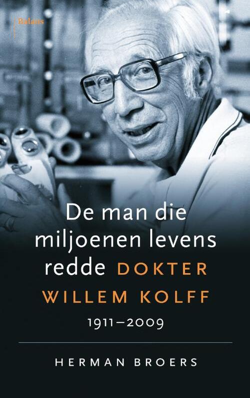 De man die miljoenen levens redde -  Herman Broers (ISBN: 9789460038976)