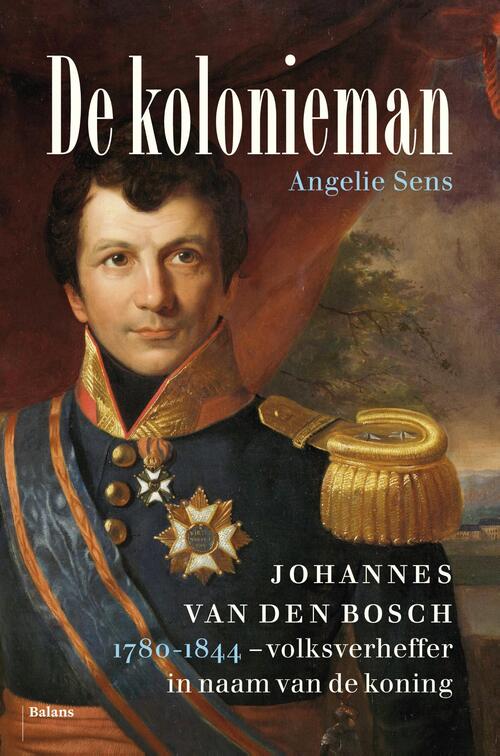 De kolonieman -  Angelie Sens (ISBN: 9789460039027)