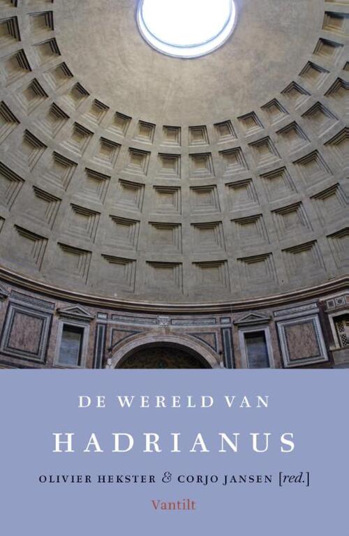 Uitgeverij Vantilt De wereld van Hadrianus -   (ISBN: 9789460042324)