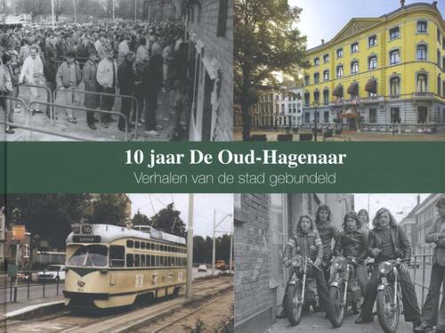 10 jaar De Oud-Hagenaar -   (ISBN: 9789460100871)