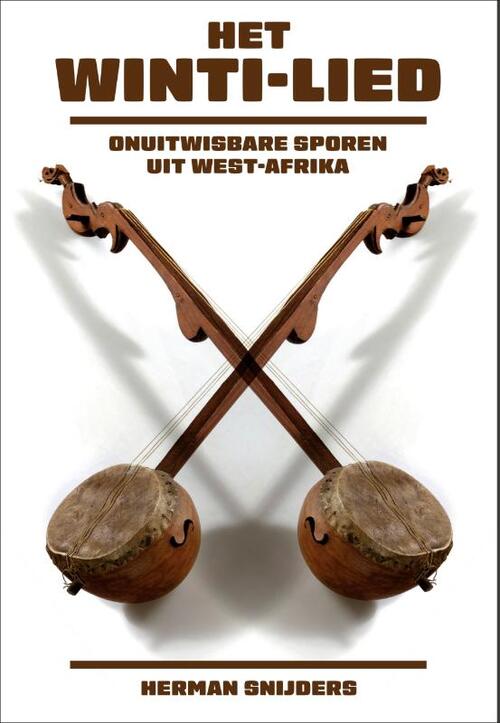 Het Winti-lied -  Herman Snijders (ISBN: 9789460229435)