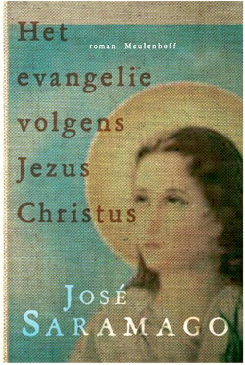 Het evangelie volgens Jezus Christus -  José Saramago (ISBN: 9789460231001)