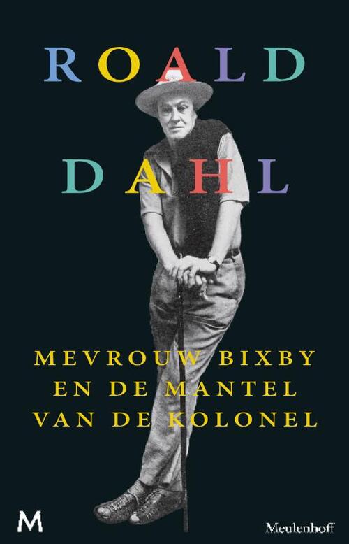 Mevrouw Bixby en de mantel van de Kolonel -  Roald Dahl (ISBN: 9789460238116)