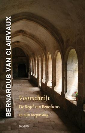 Voorschrift -  Bernardus van Clairvaux (ISBN: 9789460360558)