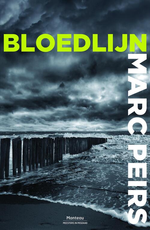 Bloedlijn -  Marc Peirs (ISBN: 9789460415388)