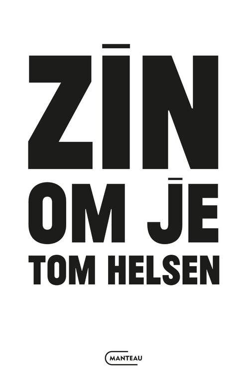 Zin om je Tom Helsen -  Tom Helsen (ISBN: 9789460417931)