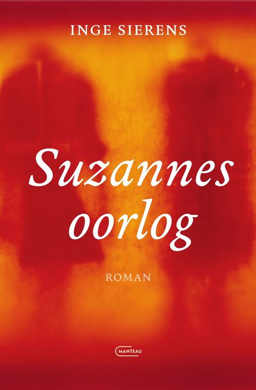 Suzannes oorlog -  Inge Sierens (ISBN: 9789460418365)