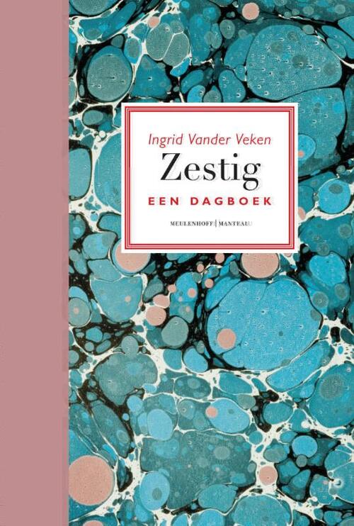 Zestig. Een dagboek -  Ingrid Vander Veken (ISBN: 9789460420139)