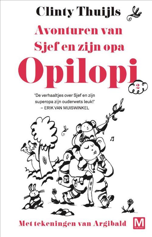 Avonturen van Sjef en zijn opa -  Clinty Thuijls (ISBN: 9789460683718)