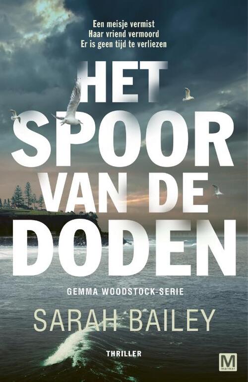 Gemma Woodstock 3 - Het spoor van de doden -  Sarah Bailey (ISBN: 9789460684609)