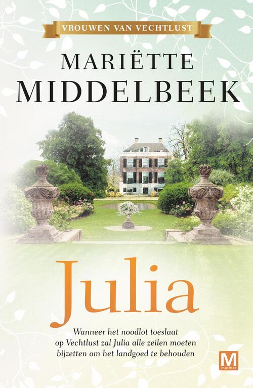 Vrouwen van Vechtlust 2 - Julia -  Mariëtte Middelbeek (ISBN: 9789460687242)