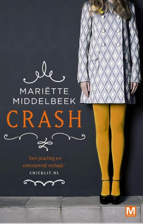 Crash -  Mariëtte Middelbeek (ISBN: 9789460689680)