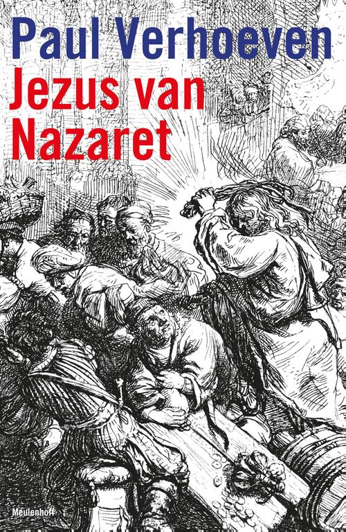 Jezus van Nazareth -  Paul Verhoeven, Rob van Scheers (ISBN: 9789460927348)