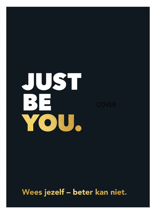 Just be you. -   (ISBN: 9789460972287)