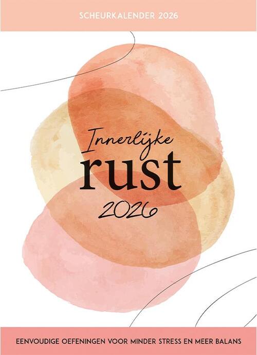 Scheurkalender 2026 Innerlijke rust -   (ISBN: 9789460972669)