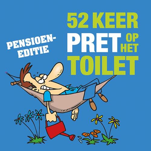 52 keer pret op het toilet - Pensioen-editie -   (ISBN: 9789460972713)