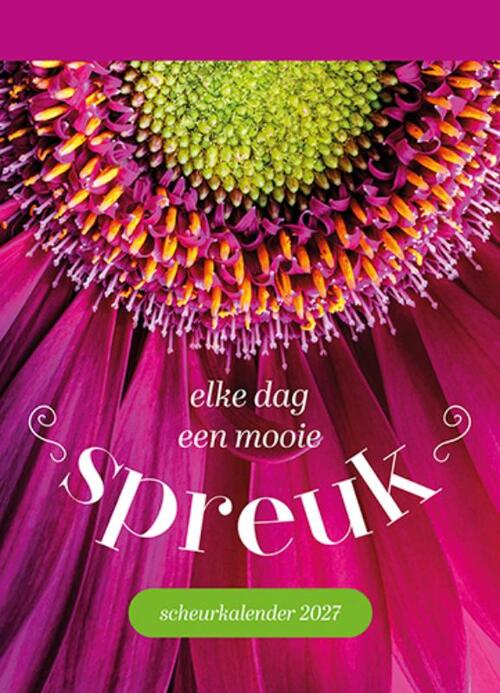 Scheurkalender 2027 Elke dag een mooie spreuk -   (ISBN: 9789460973574)