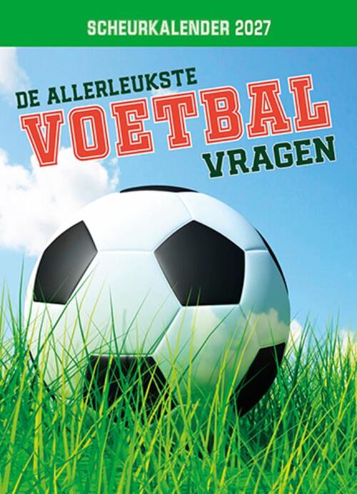 Scheurkalender 2027 De allerleukste voetbalvragen -   (ISBN: 9789460973673)