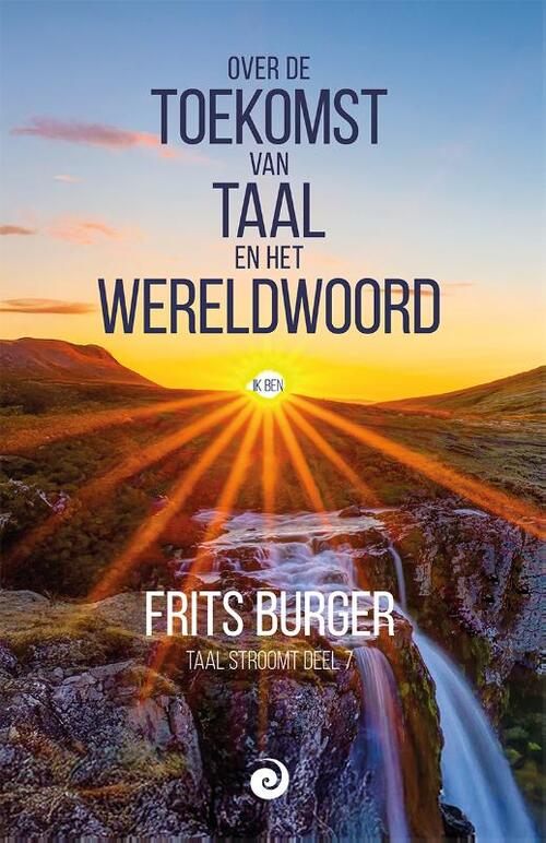 Over de toekomst van taal en het wereldwoord -  Frits Burger (ISBN: 9789461014115)