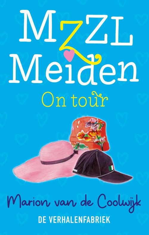 MZZL Meiden on tour -  Marion van de Coolwijk (ISBN: 9789461097781)